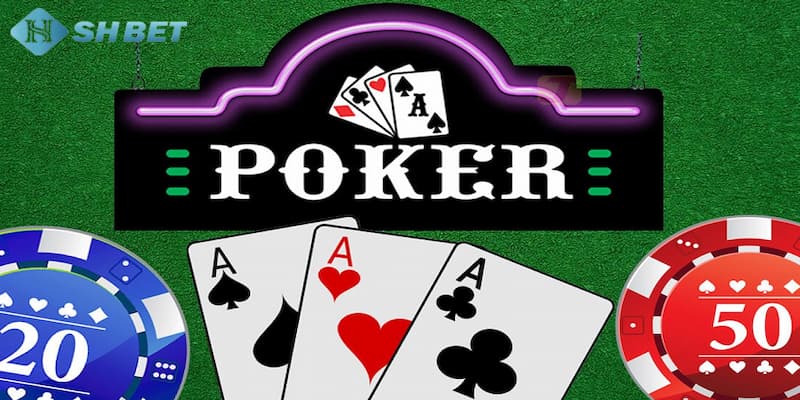 Tổng quan về cách chơi poker như thế nào?