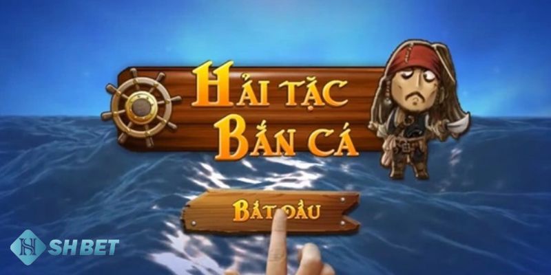 bắn cá hải tặc