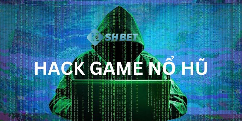 hack game nổ hũ