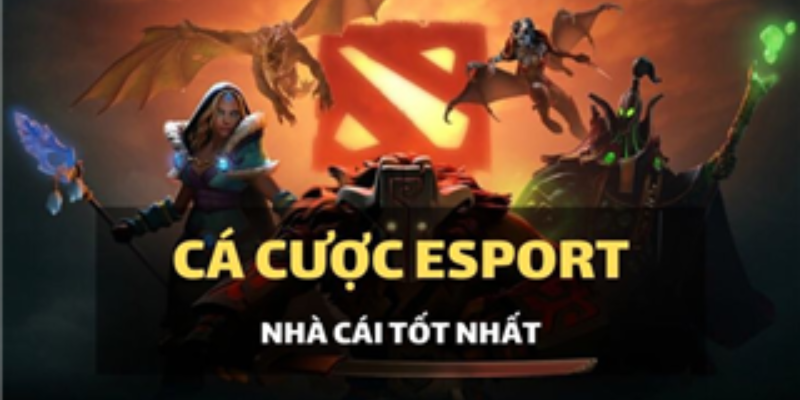 Các loại hình cá cược esport hấp dẫn và phổ biến hiện nay